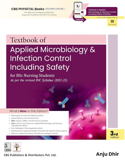 Textbook of Applied Microbiology including Infection Control and Safety for BSc Nursing Students 